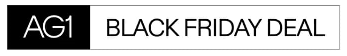 AG1 Black Friday